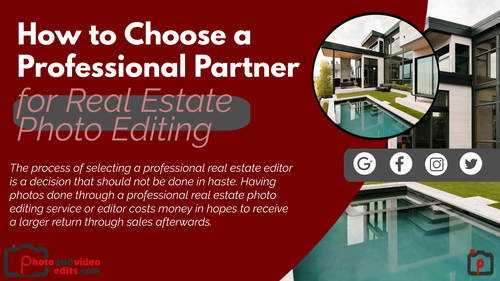 How to Choose a Professional Partner for Real Estate Photo Editing.png