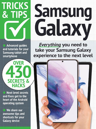 Samsung Galaxy Tricks and Tips – 12th Edition 2022