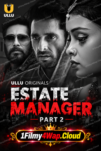 Estate Manager Part 2 (2024) Ullu.png