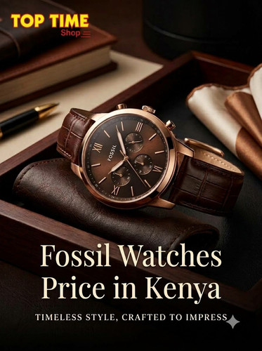 Fossil Watches Price in Kenya: Classic Style, Sensible Prices.jpg