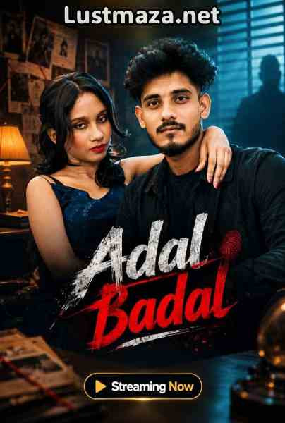 Adal Badal (2026) Uncut Hindi Hot Short Film | WEB-DL X264 1080p Download