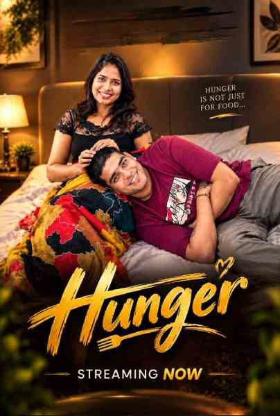 Hunger (2026) Uncut Hindi Hot Short Film | WEB-DL X264 1080p Download