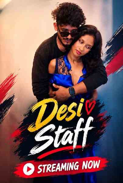 Desi Staff (2026) Uncut Hindi Hot Short Film | WEB-DL X264 1080p Download