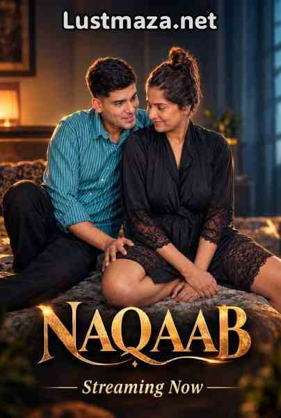 Naqaab (2026) Uncut Hindi Hot Short Film | WEB-DL X264 1080p Download