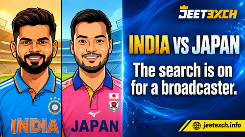 India vs Japan: The Search Begins for a Broadcaster | Jeetexch.png