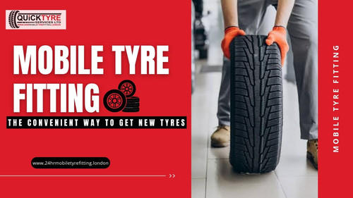 Mobile Tyre Fitting The Convenient Way to Get New Tyres.jpg