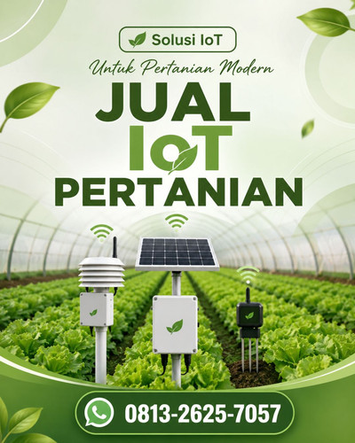 Pilihan Tepat! WA. 0813-2625-7057, Jual IoT Pertanian untuk Pertanian Lebih Modern.jpg