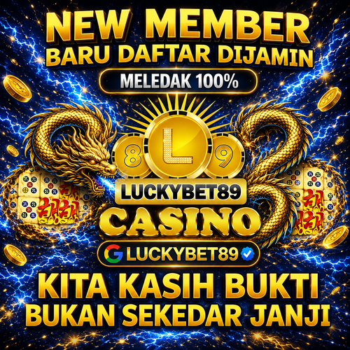 🔥 LUCKYBET89 — WAKTUNYA JADI MEMBER BARU! 🔥.png