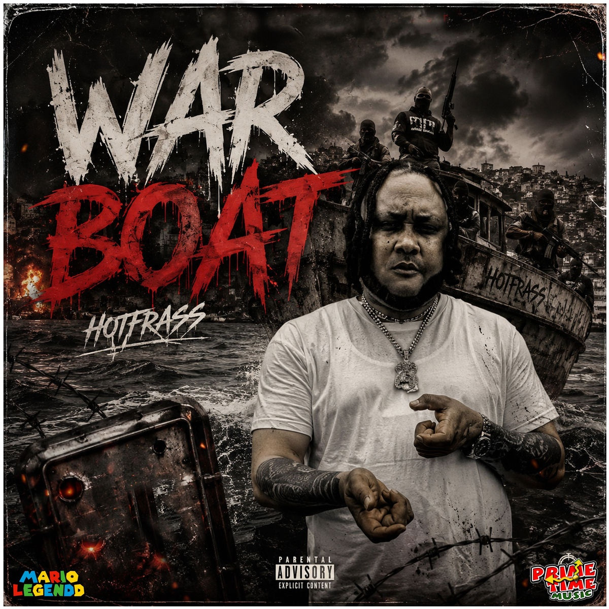 Hot Frass, Primetime Music - War Boat