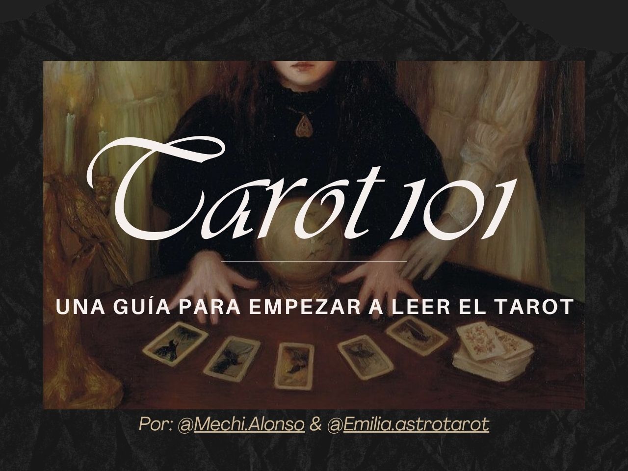 Tarot 101: Introducción a la lectura de tarot