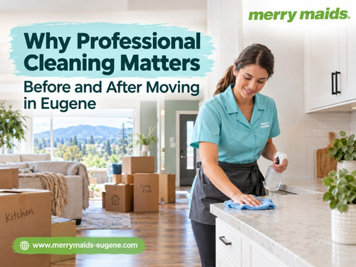 Move In and Move Out Cleaning for a Smooth Transition.jpg