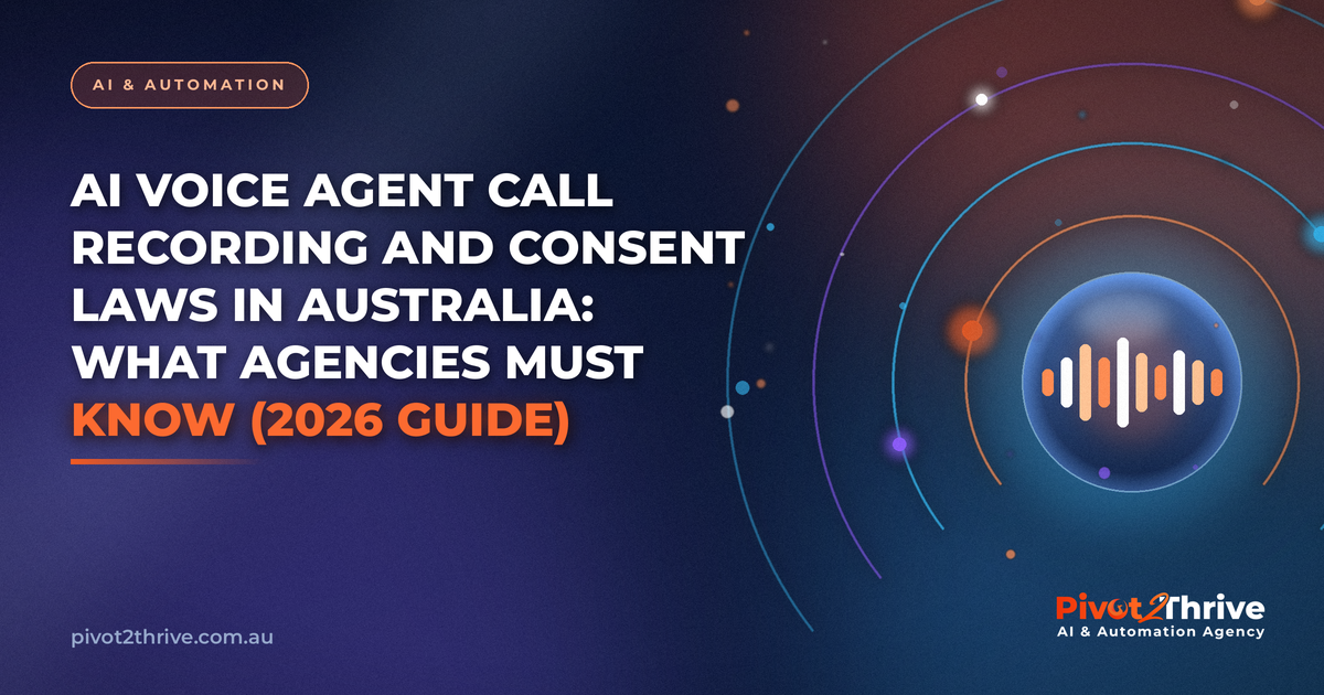 AI voice agent call recording and consent laws in Australia compliance guide for agencies