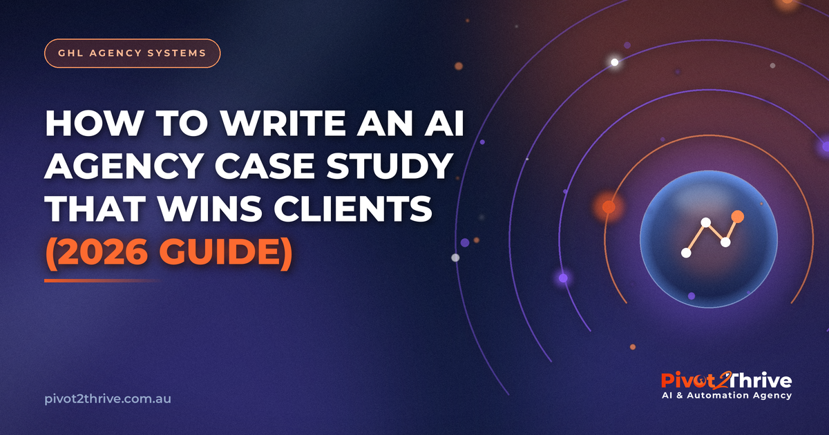 AI agency case study template guide for Australian agencies 2026
