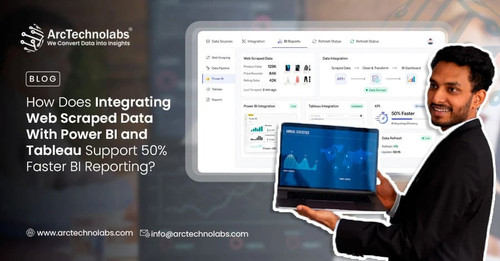 How Does Integrating Web Scraped Data With Power BI and Tableau Support 50 Faster BI Reporting.jpg