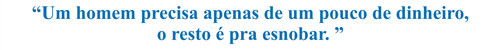 28 frase um homem precisa (3945 x 398).jpg