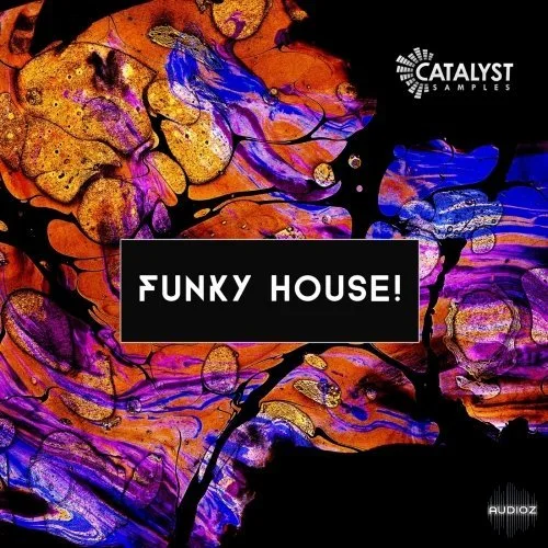Catalyst Samples Funky House! WAV MiDi