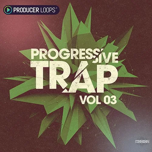 Producer Loops Progressive Trap Vol 3 MULTiFORMAT