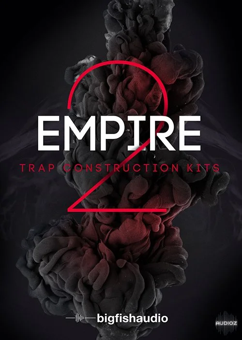 Big Fish Audio Empire 2 Trap Construction Kits MULTiFORMAT MERRY XMAS
