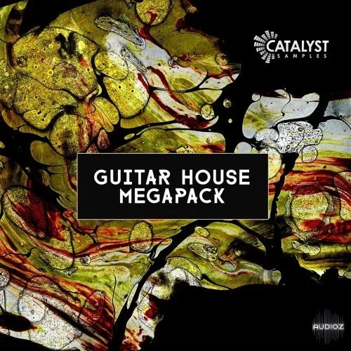 Catalyst Samples Guitar House Megapack WAV MiDi