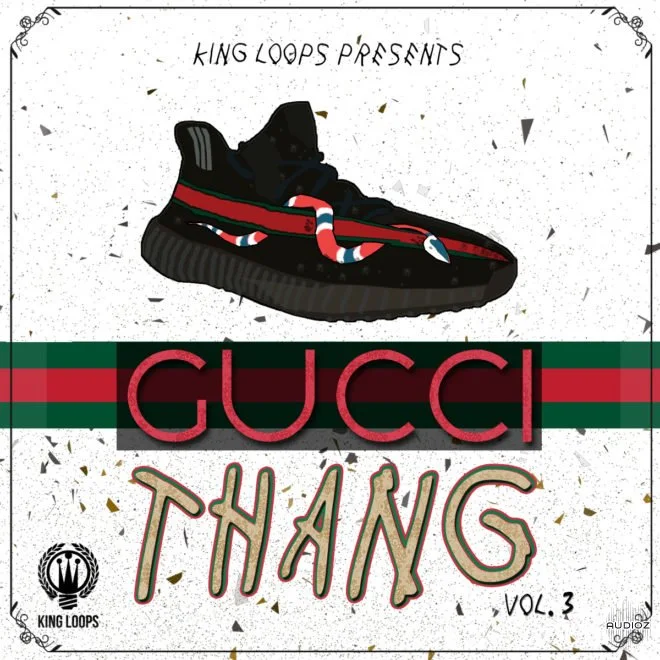 King Loops Gucci Thang Vol. 3 WAV MiDi