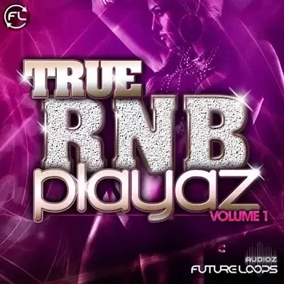 Future Loops True RnB Playaz WAV REX2-MAGNETRiXX