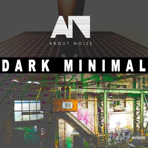 About Noise Dark Minimal WAV-SYNTHiC4TE