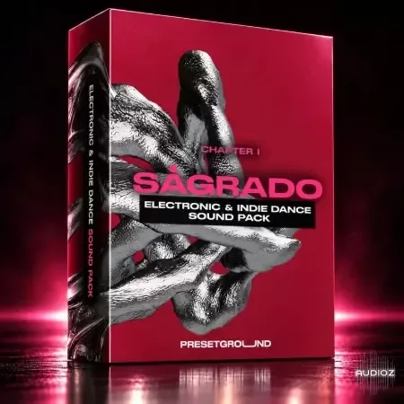 预设电子和独立舞曲声音包 Sagrado I MULTiFORMAT-FANTASTiC