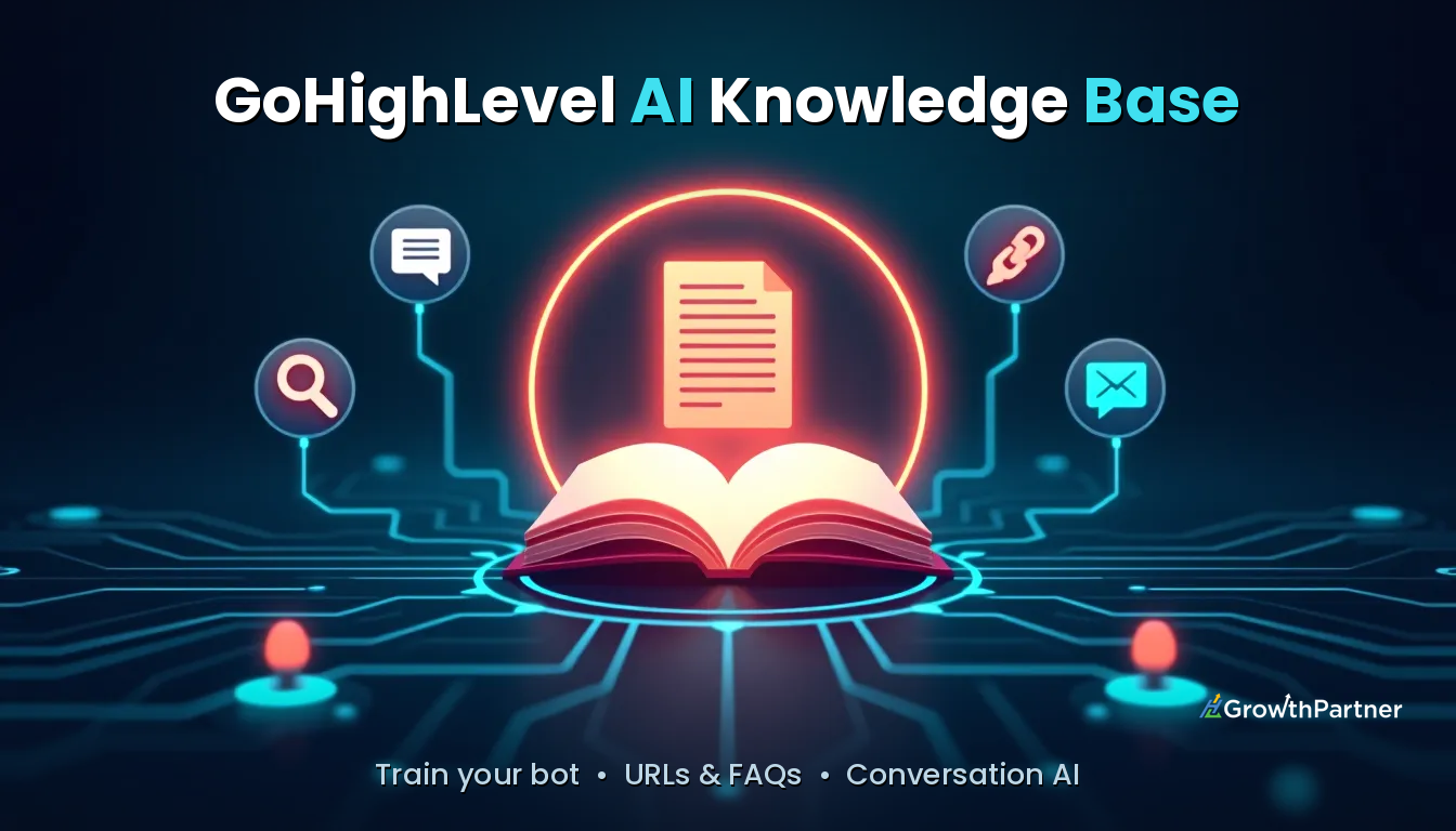 GoHighLevel AI Knowledge Base: Setup Guide (2026)