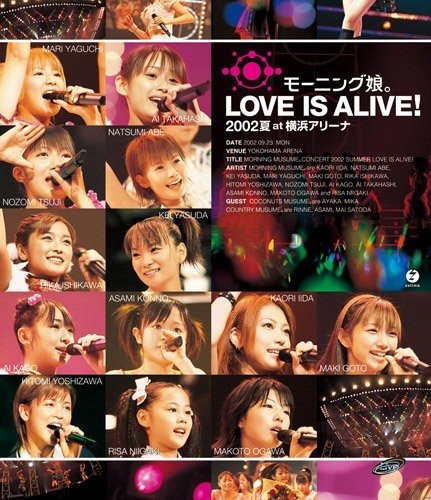 モーニング娘。 – モーニング娘。LOVE IS ALIVE!2002夏 at 横浜アリーナ [2013].jpg