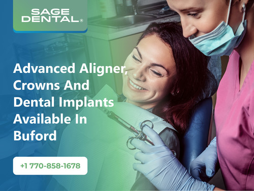 Advanced Aligner, Crowns and Dental Implants Available in Buford.jpg