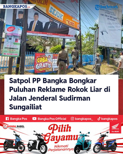 IG HONDA 20260901 170932 Satpol PP Bangka Bongkar Puluhan Reklame.jpg