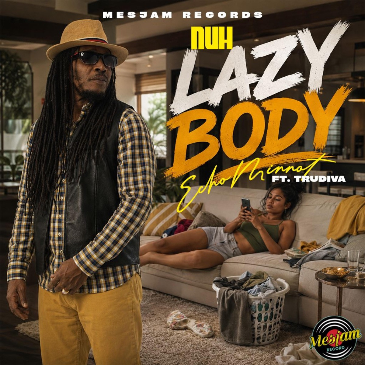 Echo Minott - Nuh Lazy Body (Feat. Trudiva)