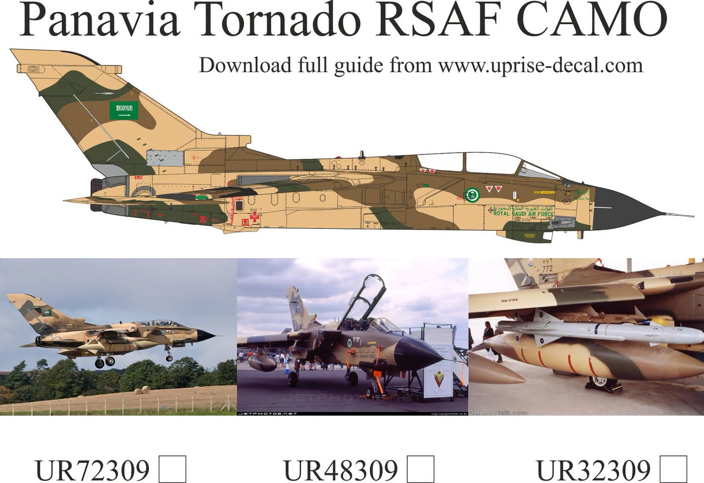 Le set de décalcomanies URxx309 Tornado IDS Saudi CAMO avec pochoirs est disponible à l'échelle 7...