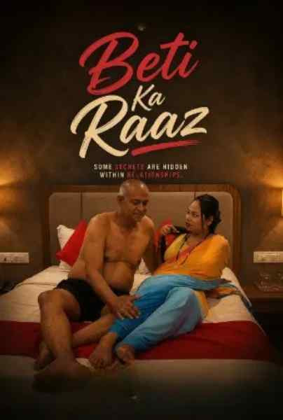 Beti Ka Raaz (2026) Uncut Hindi Hot Short Film | WEB-DL X264 1080p Download