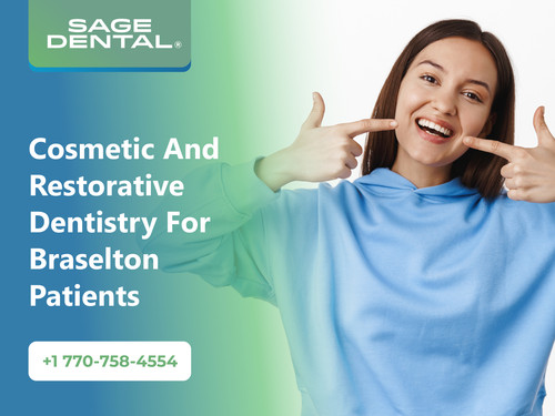 Cosmetic and Restorative Dentistry for Braselton Patients.jpg