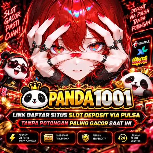panda1001 link daftar slot deposit pulsa tanpa potongan.webp