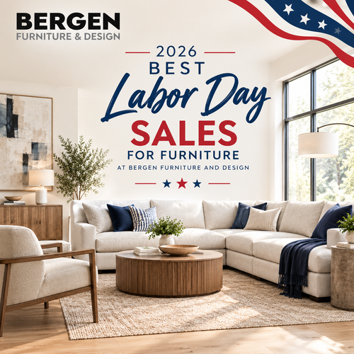 2026 Best Labor Day Sales for Furniture at Bergen Furniture and Design.png