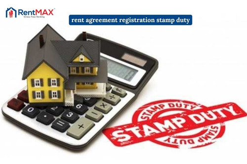 Rent Agreement Registration Stamp Duty: What Tenants Should Know.jpg