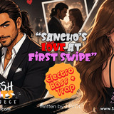 Sancho'sLoveAtFirstSwipe SFW
