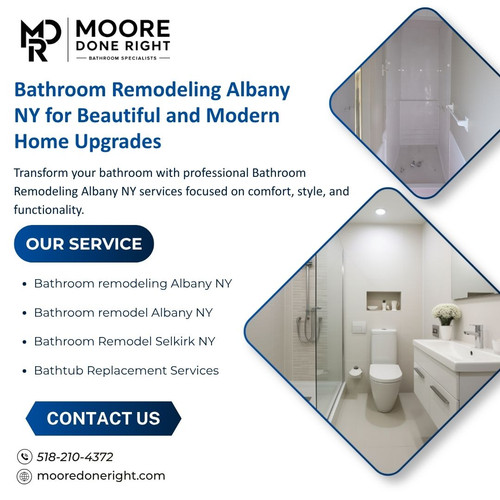 Bathroom Remodeling Albany NY for Beautiful and Modern Home Upgrades.1