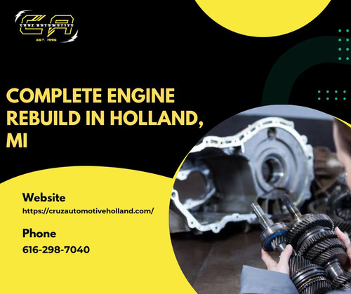 Complete Engine Rebuild in Holland, MI.jpg