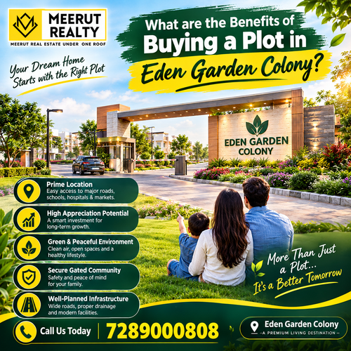What are the benefits of buying a plot in Eden Garden Meerut?.png