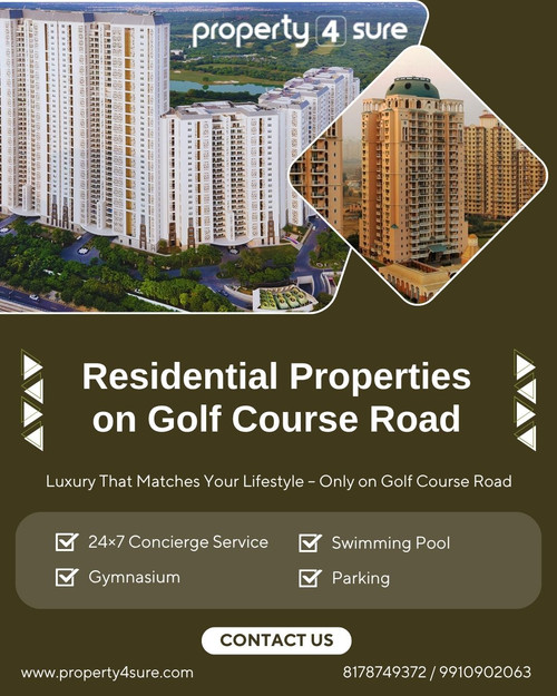 Luxury Living Starts with Residential Properties on Golf Course Road.jpg