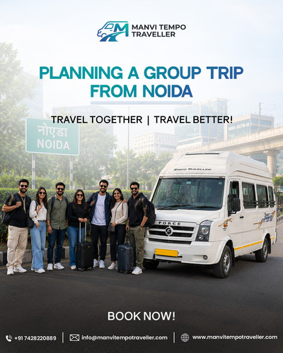 Planning a Group Trip From Noida Manvi Tempopo Traveller.jpg