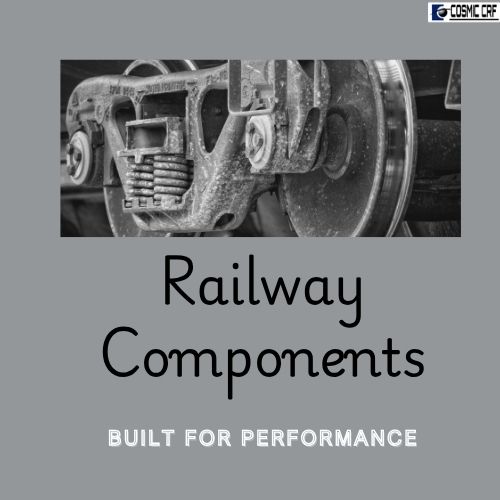 Railway Components Manufacturer in India: Quality & Precision.jpg