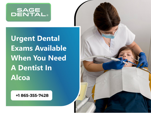 Urgent Dental Exams Available When You Need a Dentist in Alcoa.jpg