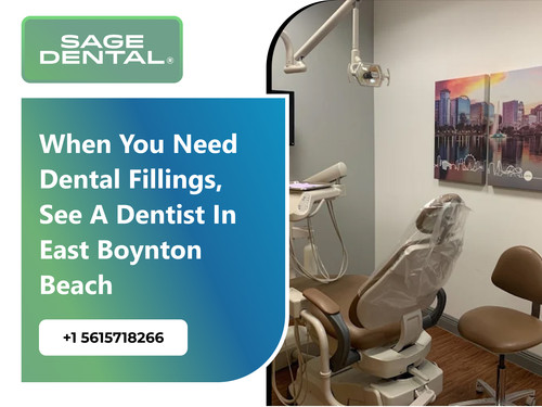 When You Need Dental Fillings, See a Dentist in East Boynton Beach.jpg
