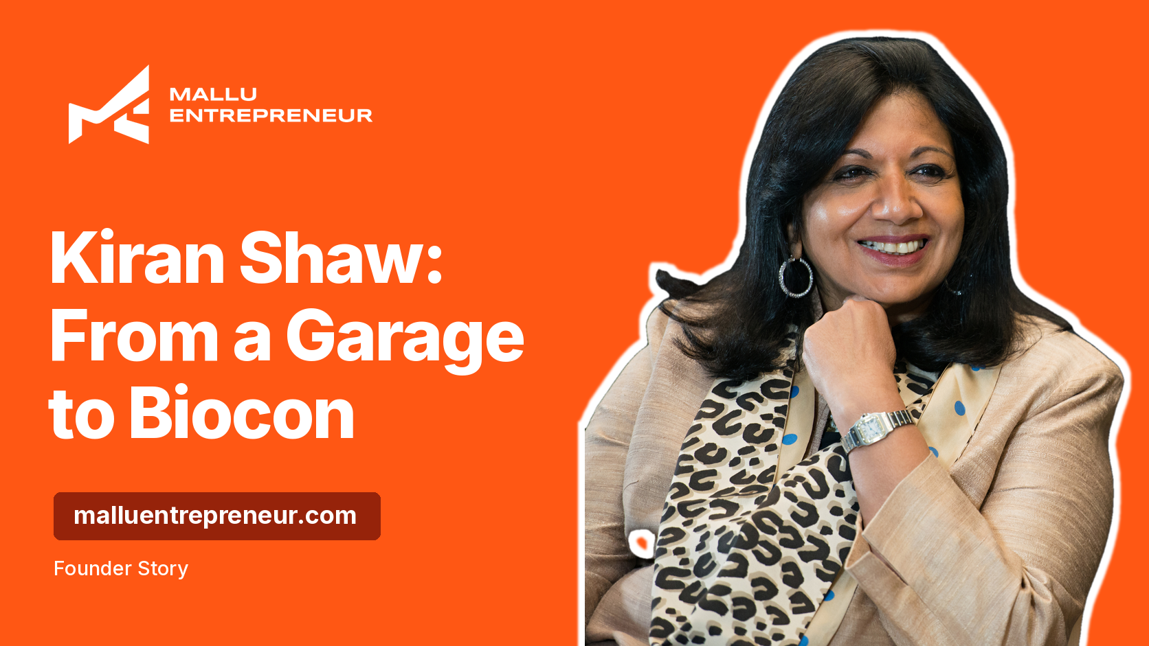 Kiran Mazumdar-Shaw: From a Garage to Biocon