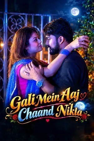 Gali Mein Aaj Chaand Nikla 2026 11Upmovies Short Film Watch Free