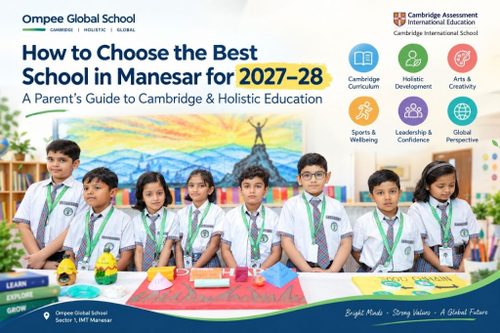 How to Choose the Best School in Manesar for 2027–28.2